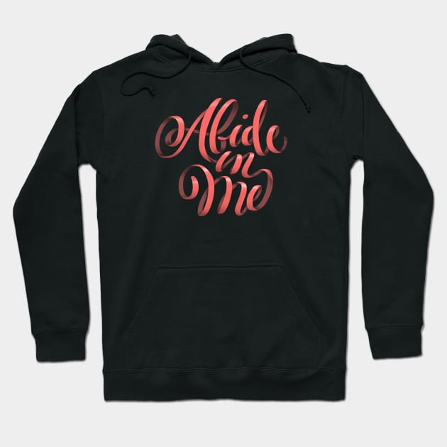 Abide in Me v2 Hoodie by stefankunz